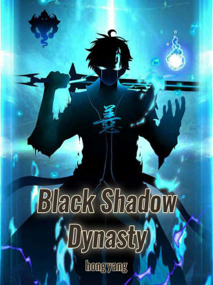 Black Shadow Dynasty